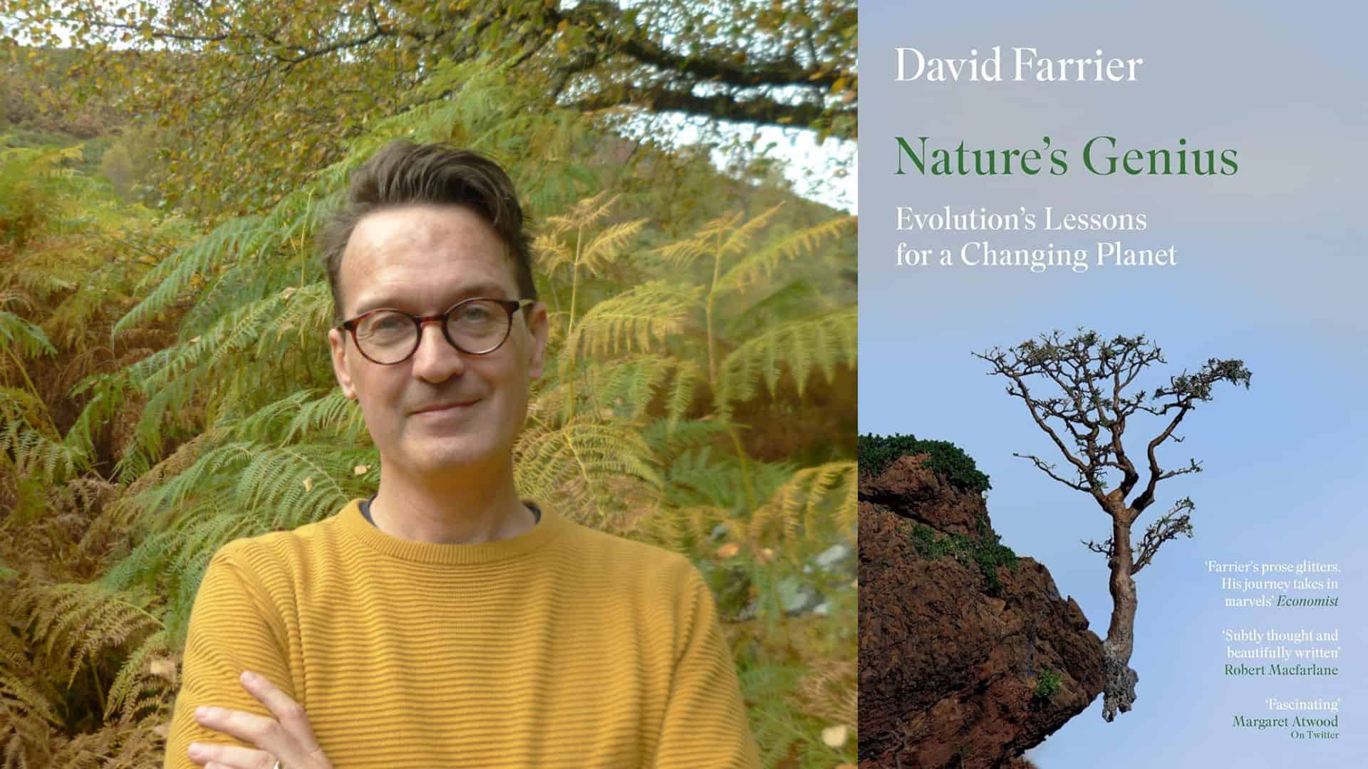 Man in a yellow sweater and glasses stands outdoors with arms crossed, framed by ferns. Next to him is the book cover of "Nature's Genius" by David Farrier, featuring a bonsai tree growing on a rocky cliff.