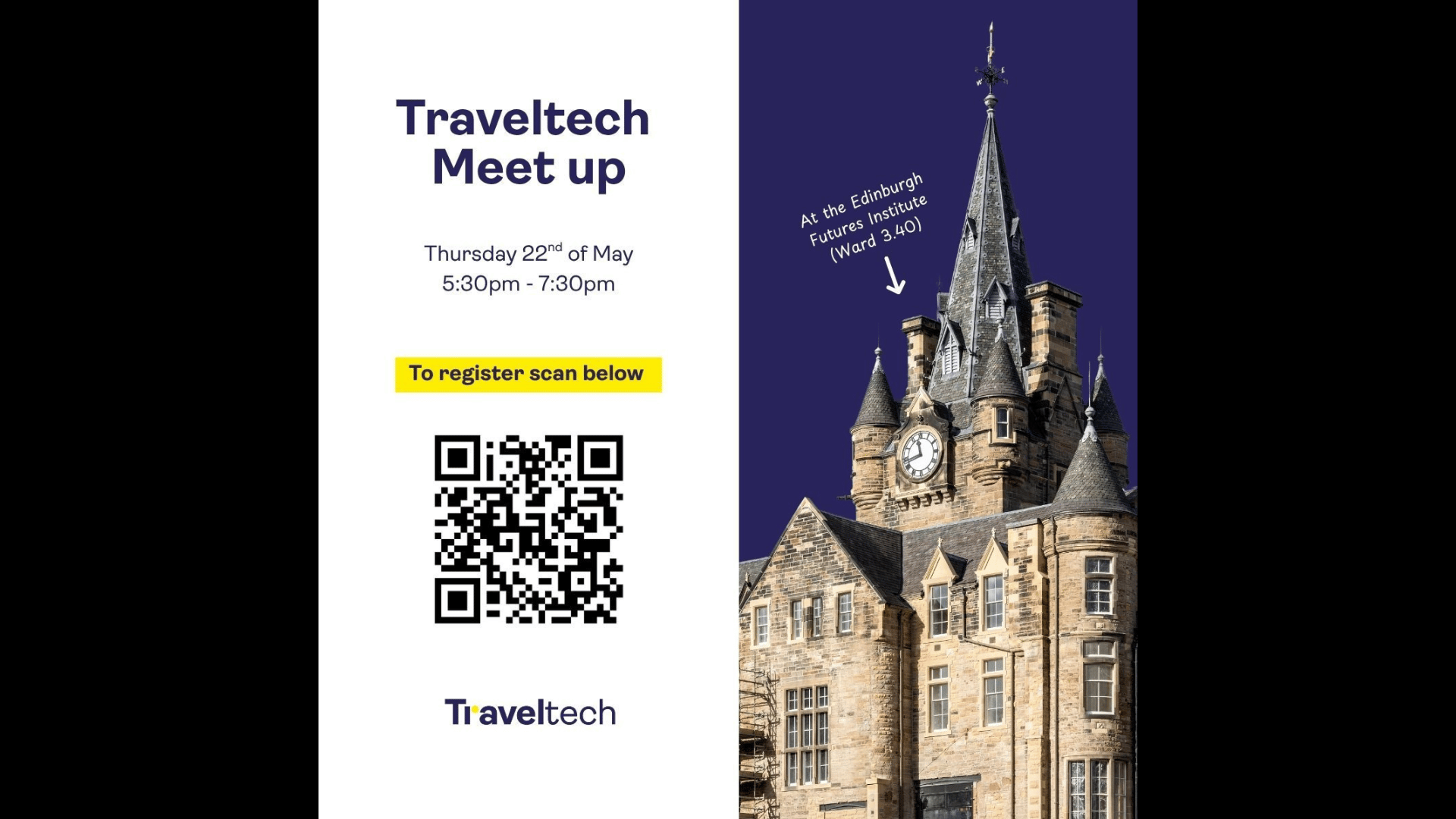 Promotional graphic for the Traveltech Meet Up on May 22, 5:30–7:30pm at the Edinburgh Futures Institute, with a QR code for registration and an image of a historic clocktower building.