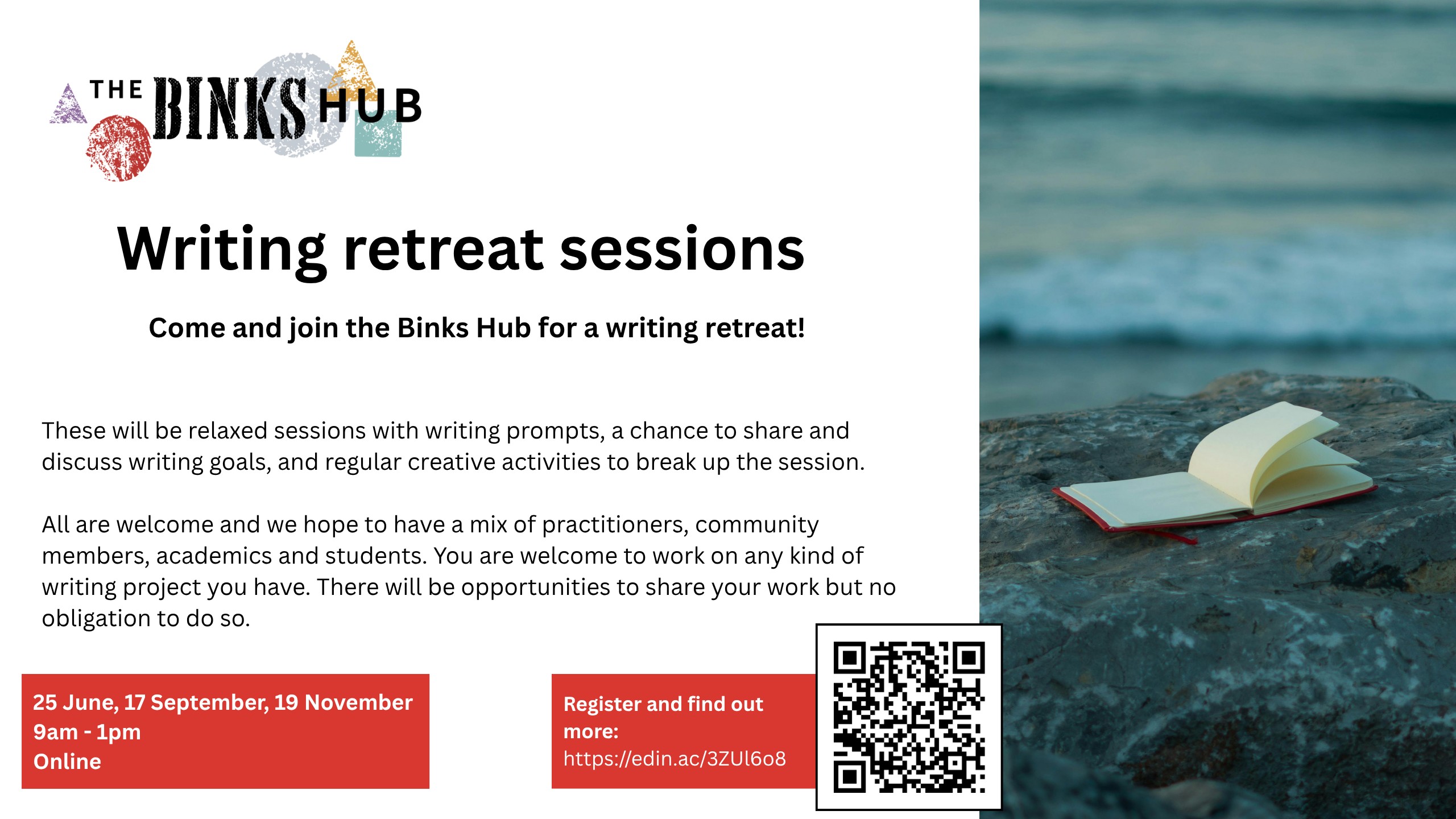 A promotional poster for Binks Hub Writing Retreat Sessions shows event details and an open notebook on a rock by the sea. Sessions run 25 June, 17 September, and 19 November, 9am–1pm, with a QR code for registration.
