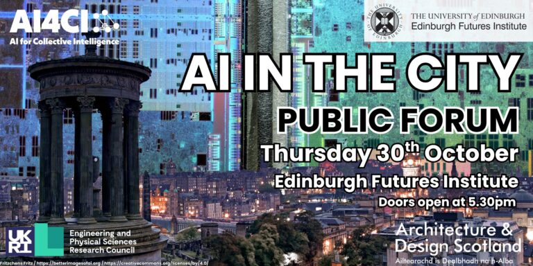 Event poster for "AI in the City Public Forum" at Edinburgh Futures Institute on Thursday, 30th October, with event details over a cityscape background and logos of supporting organizations.