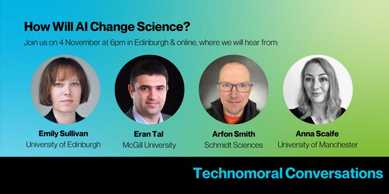 A promotional banner for an event titled "How Will AI Change Science?" featuring headshots of four speakers: Emily Sullivan, Eran Tal, Arfon Smith, and Anna Scaife, along with their affiliations and event details.