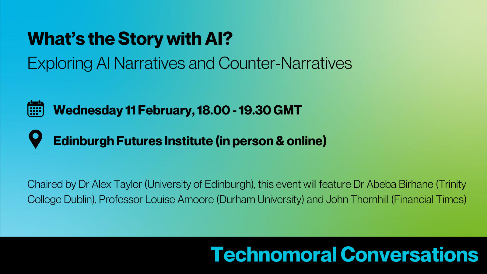 Event poster with a blue-green gradient background advertising "What's the Story with AI? Exploring AI Narratives and Counter-Narratives," held on 11 February, 18:00–19:30 at the Edinburgh Futures Institute, in person and online.