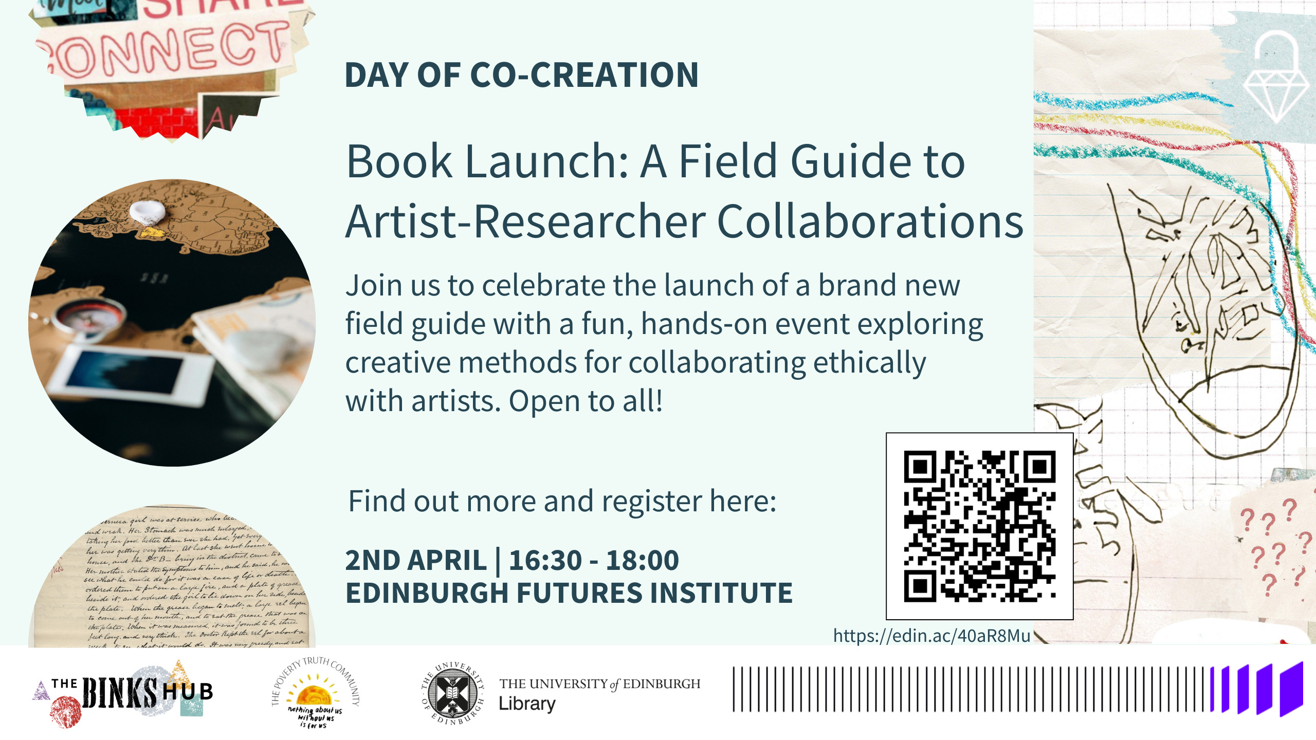 Event flyer for "Book Launch: A Field Guide to Artist-Researcher Collaborations" on 2 April, 16:30–18:00 at Edinburgh Futures Institute, with collage images and a QR code for more information.
